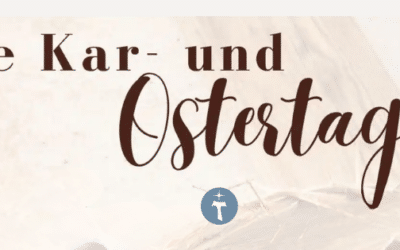 Die Kar- und Ostertage